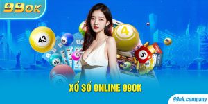Xổ Số Online 99OK- Điểm Đến Hoàn Hảo Cho Dân Chơi Xổ Số