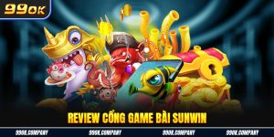 Review Sunwin - Cổng Game Bài Trực Tuyến Đáng Trải Nghiệm 2024